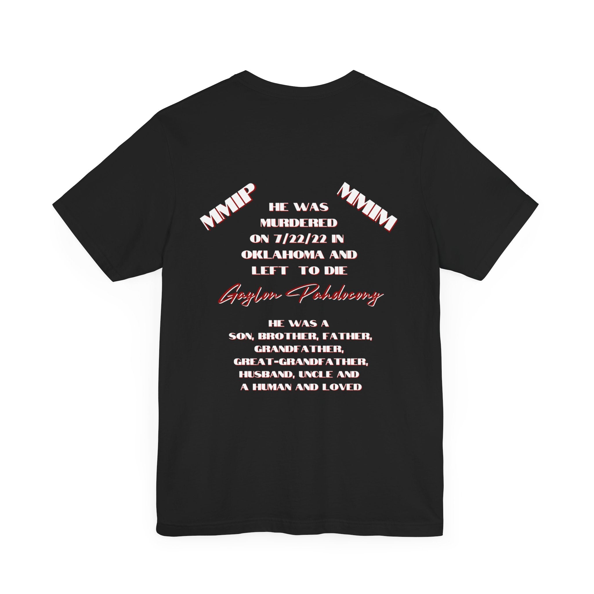 Justice for Gaylon Pahdocony MMIP, White or Black, Unisex Short Sleeve Tee