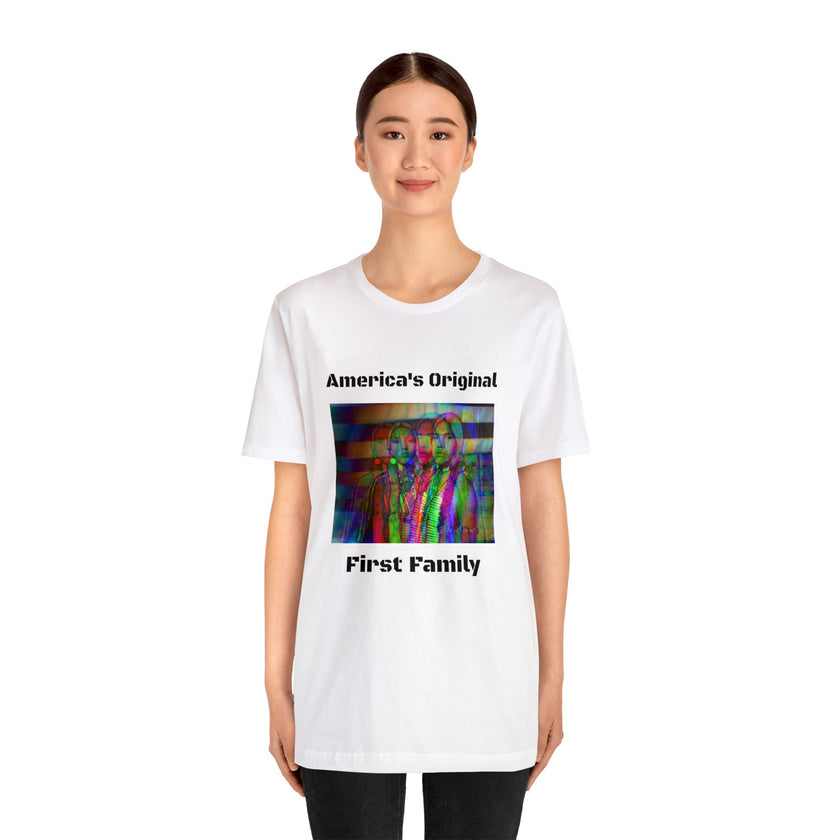 America's Original First Family Unisex Short Sleeve Tee