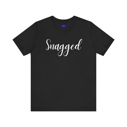 Snagged, Rez Humor, Black or Pink Unisex Jersey Short Sleeve Tee