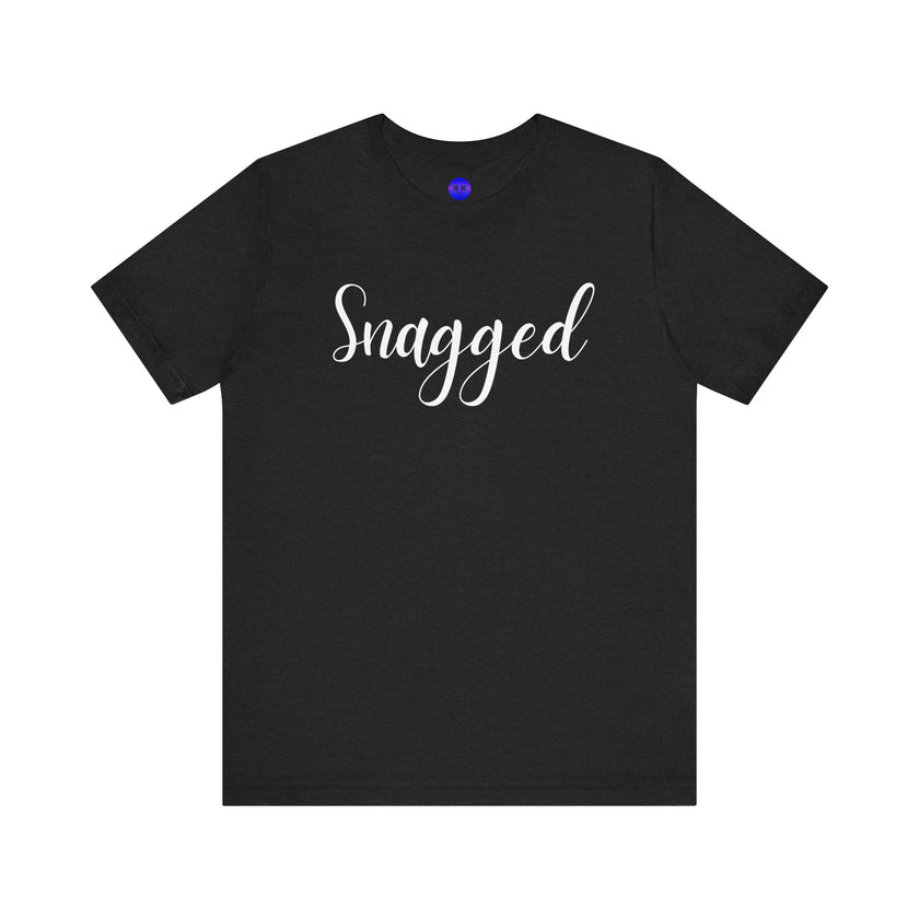 Snagged, Rez Humor, Black or Pink Unisex Jersey Short Sleeve Tee