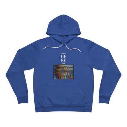 We are still here Unisex Fleece Pullover Hoodie