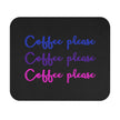 Coffee, Coffee, Coffee Mouse Pad (Rectangle)