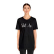 SH&T A$$ Rez Humor Unisex Jersey Short Sleeve Tee