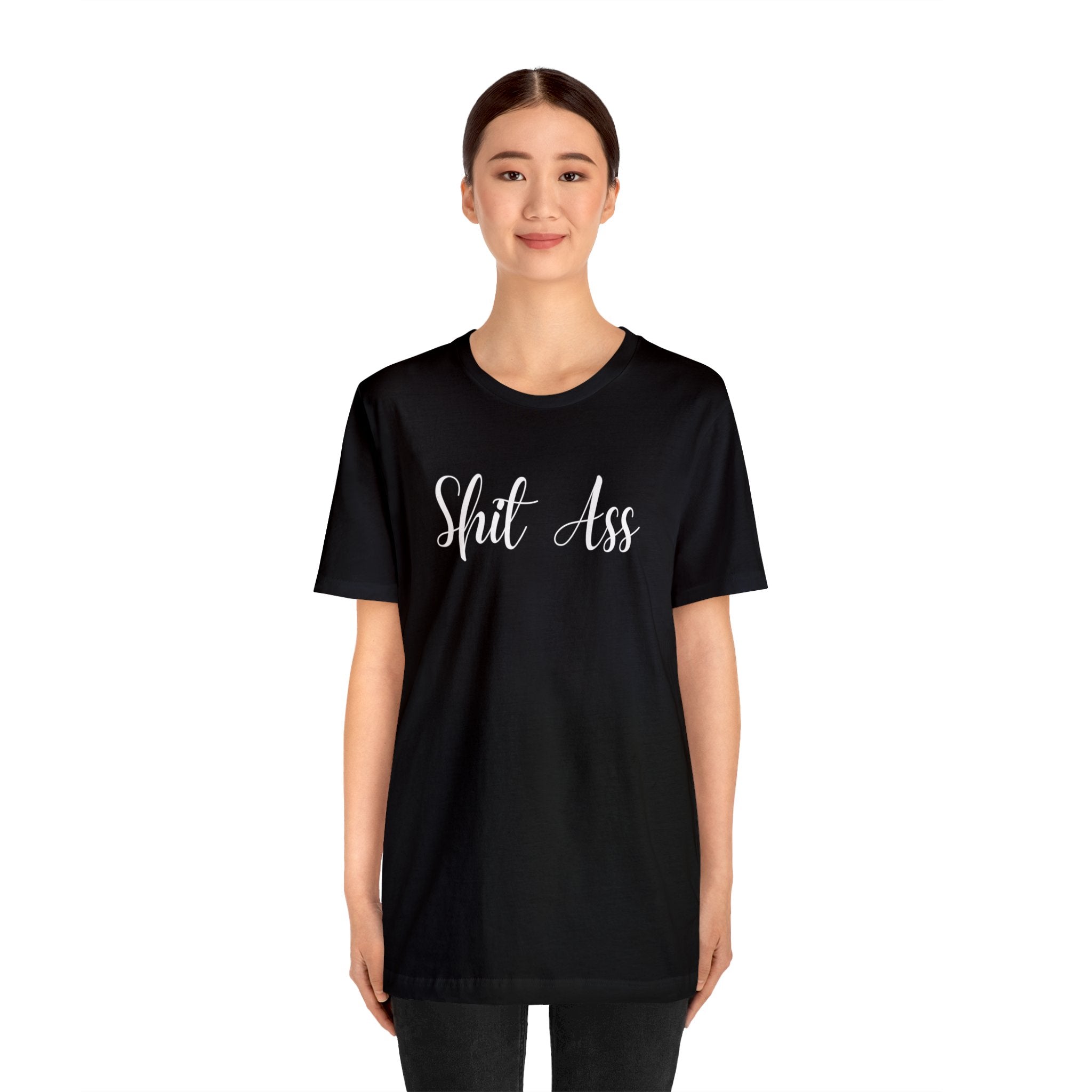 SH&T A$$ Rez Humor Unisex Jersey Short Sleeve Tee