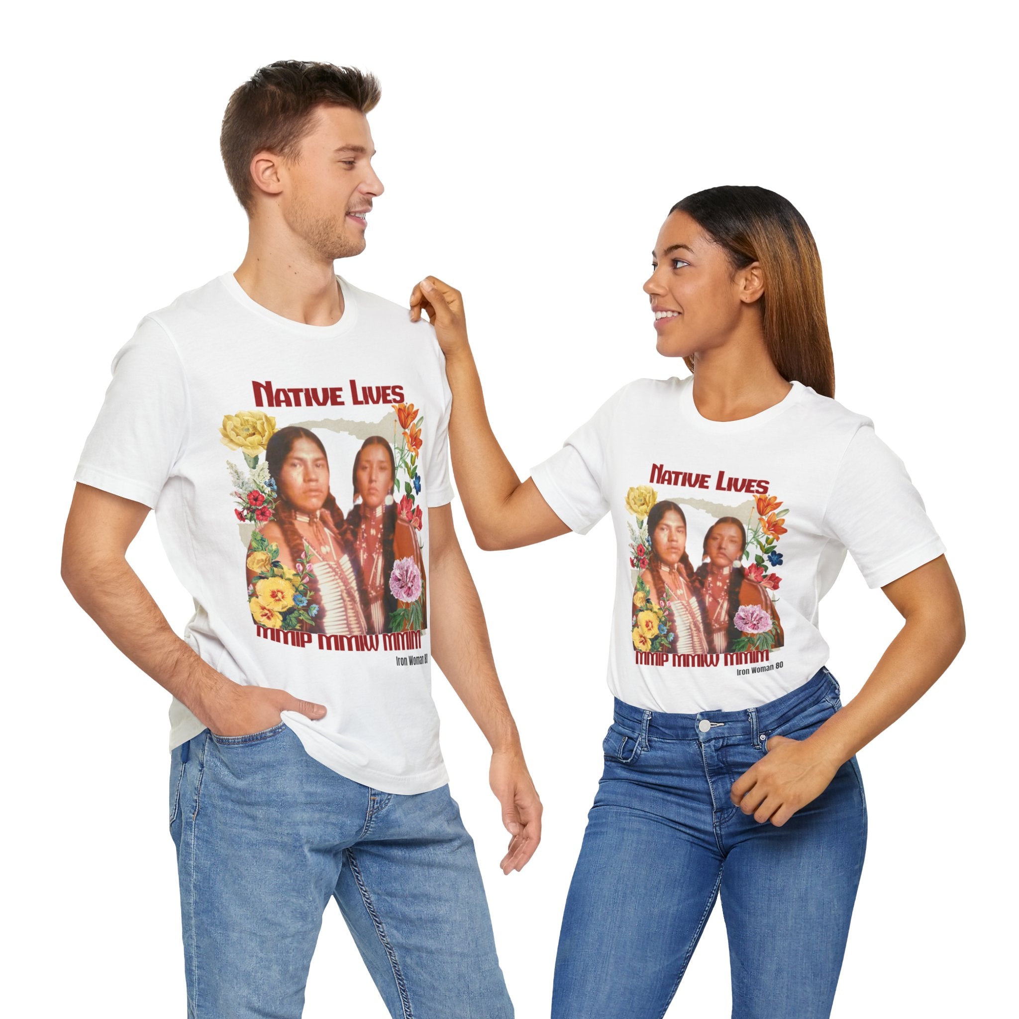 Native Lives Matter, MMIW, MMIP, MMIM Black or White, Unisex Jersey Short Sleeve Tshirt