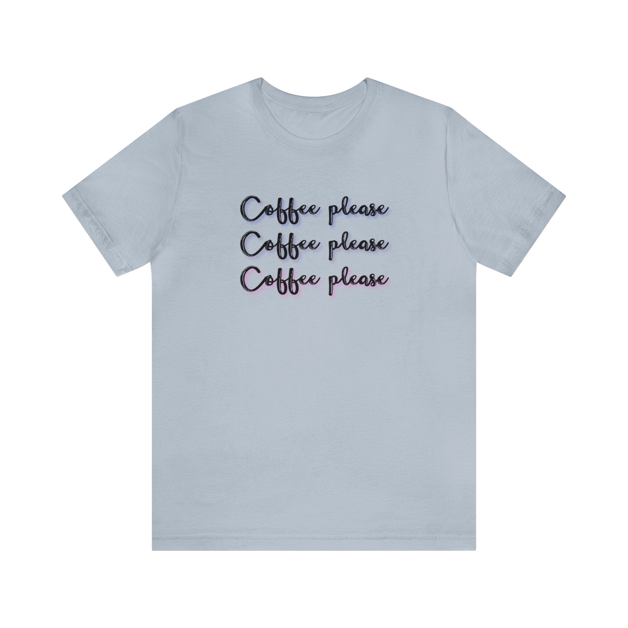 Coffee Coffee Coffee Unisex Jersey Short Sleeve Tee