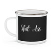 Sh%t A$$ Rez Humor Enamel Camping Mug
