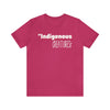 Indigenous...... status? Creatures Black Unisex Jersey Short Sleeve Tee