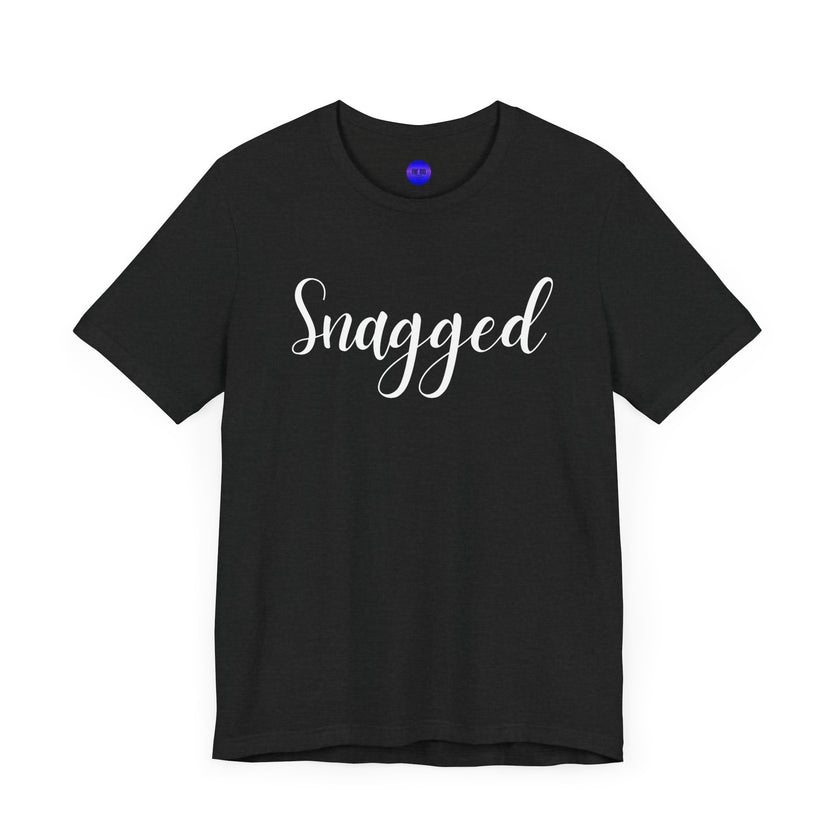 Snagged, Rez Humor, Black or Pink Unisex Jersey Short Sleeve Tee