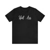 SH&T A$$ Rez Humor Unisex Jersey Short Sleeve Tee