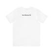 Black Ego death! Positive Vibes Collection Unisex Jersey Short Sleeve Tee