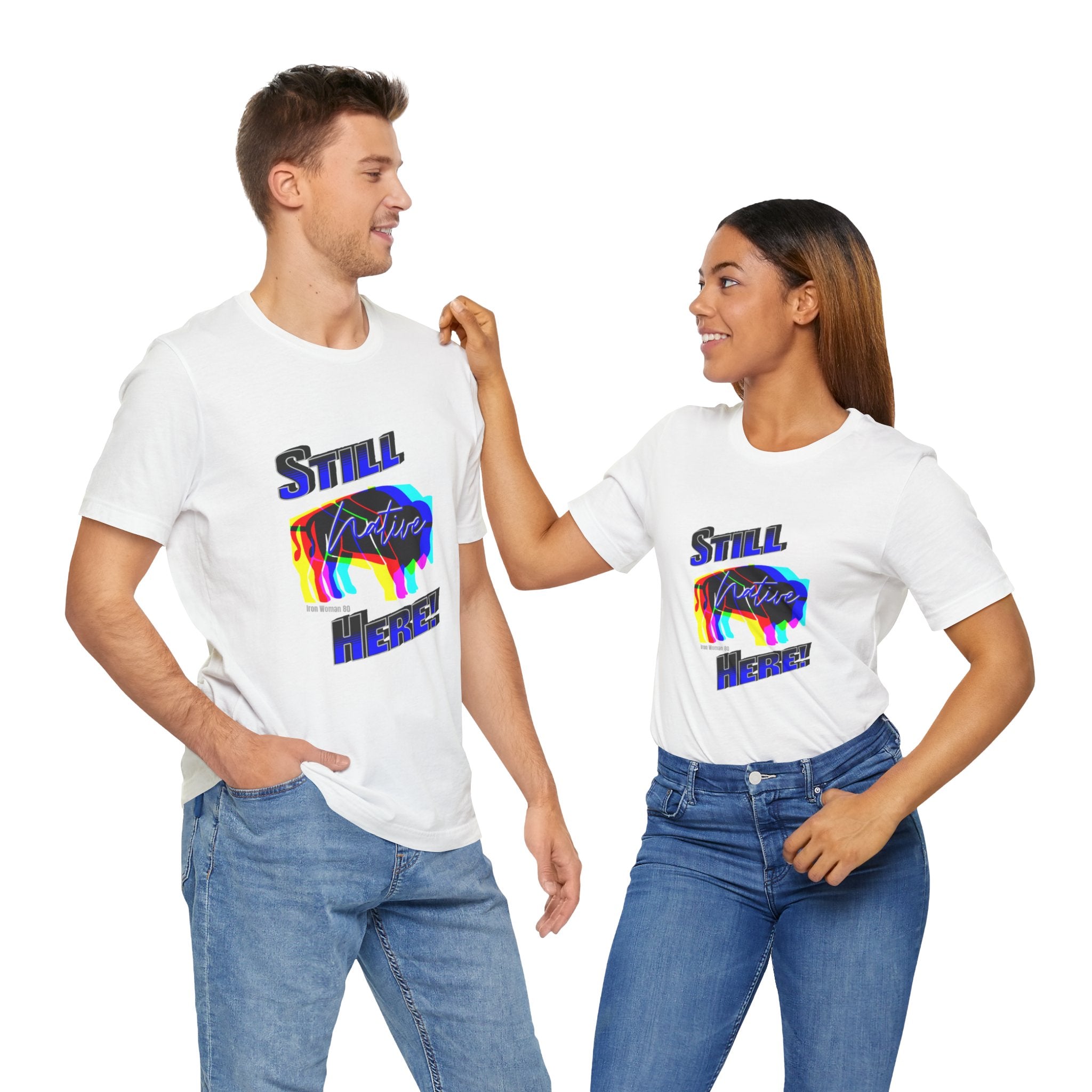 Native Innii aka Bison Graphic, Still Here, Native Pride, White, Orange, Black, Green, Blue, or Red Unisex Jersey Short Sleeve Tee
