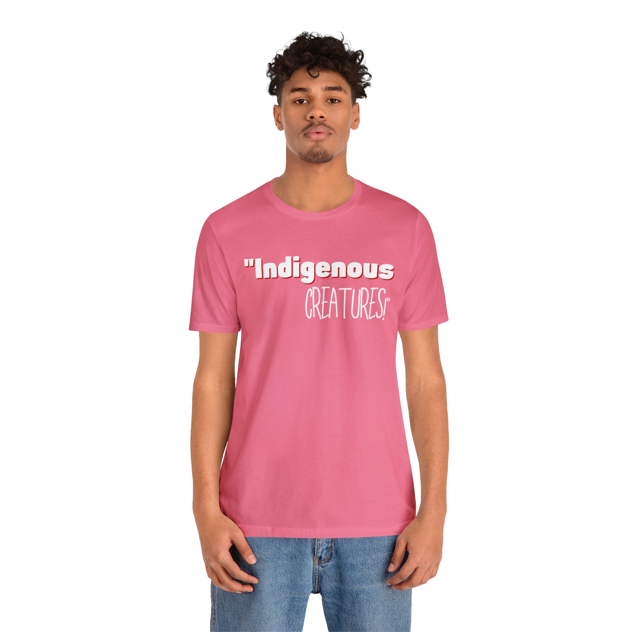 Indigenous...... status? Creatures Black Unisex Jersey Short Sleeve Tee