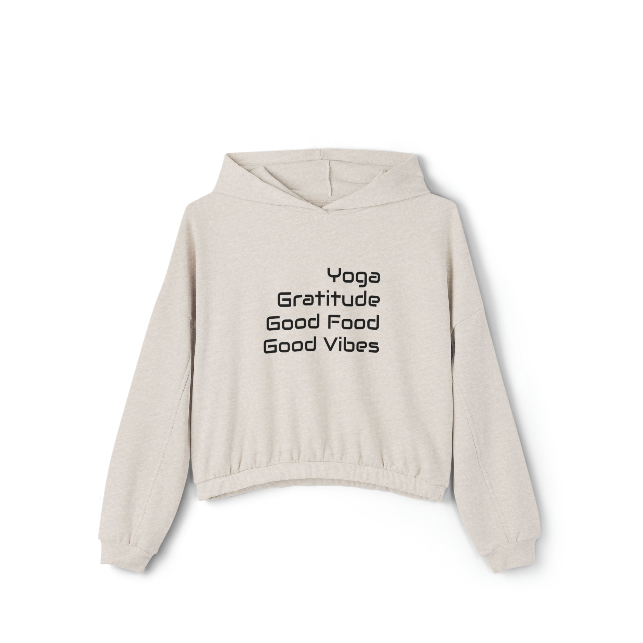 Yoga, Gratitude, Good Food and Good Vibes Cropped Women's Cinched Bottom Hoodie, Green, Gray, Black, Tan
