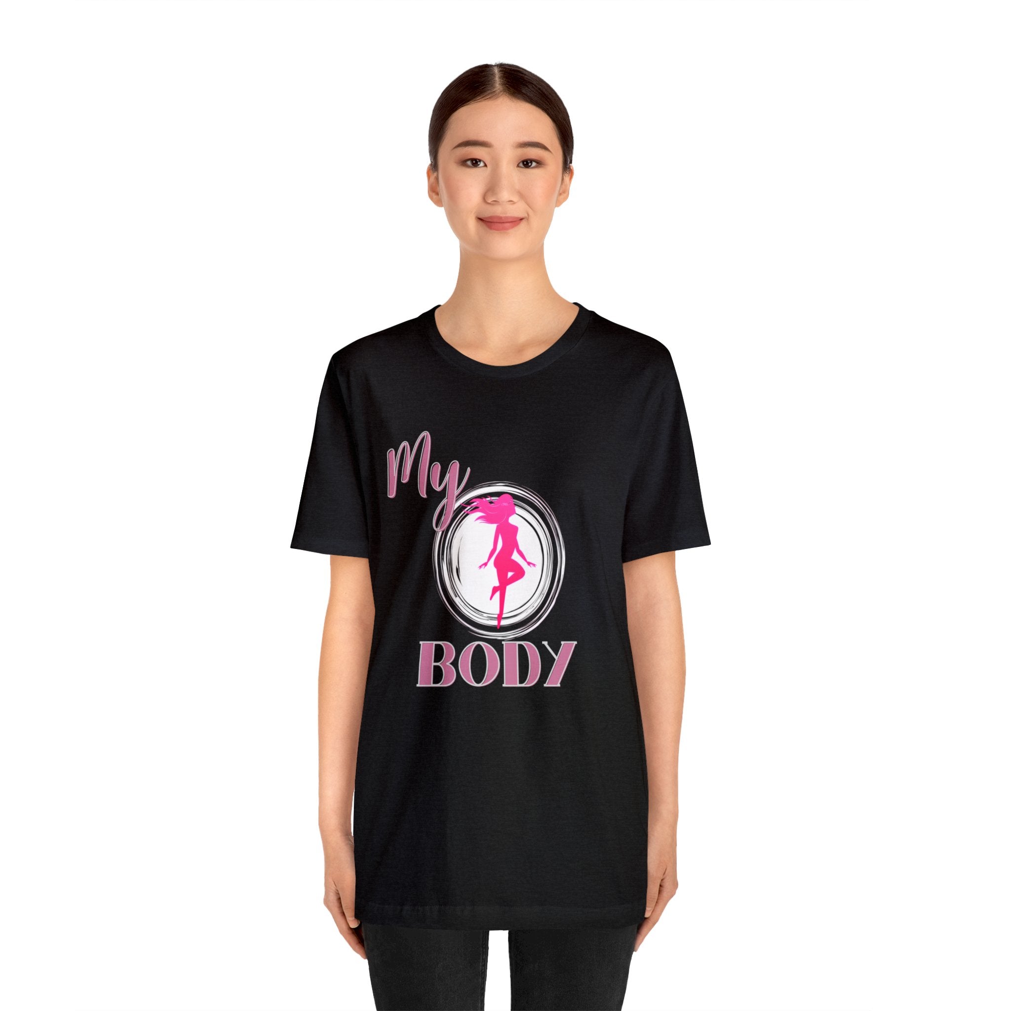 My Body Womens Rights Awareness Unisex Jersey Short Sleeve Tee