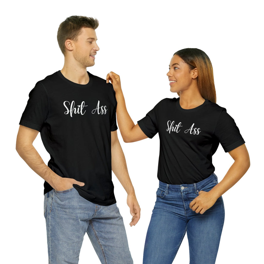 SH&T A$$ Rez Humor Unisex Jersey Short Sleeve Tee