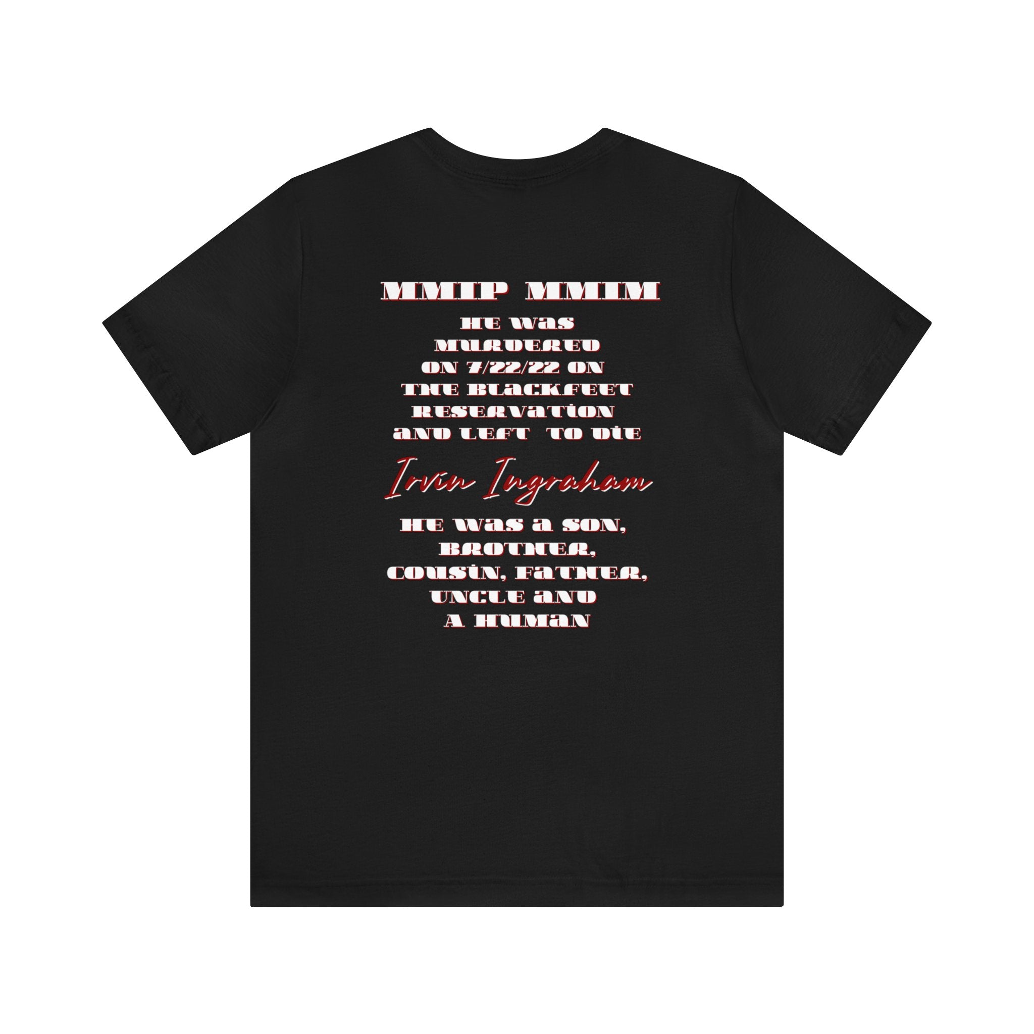 Justice for Irvin Ingraham MMIP Unisex Jersey Short Sleeve Tee