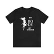 My Body My Choice Not Yours Womens Rights Awareness Black Unisex Jersey Short Sleeve Tee
