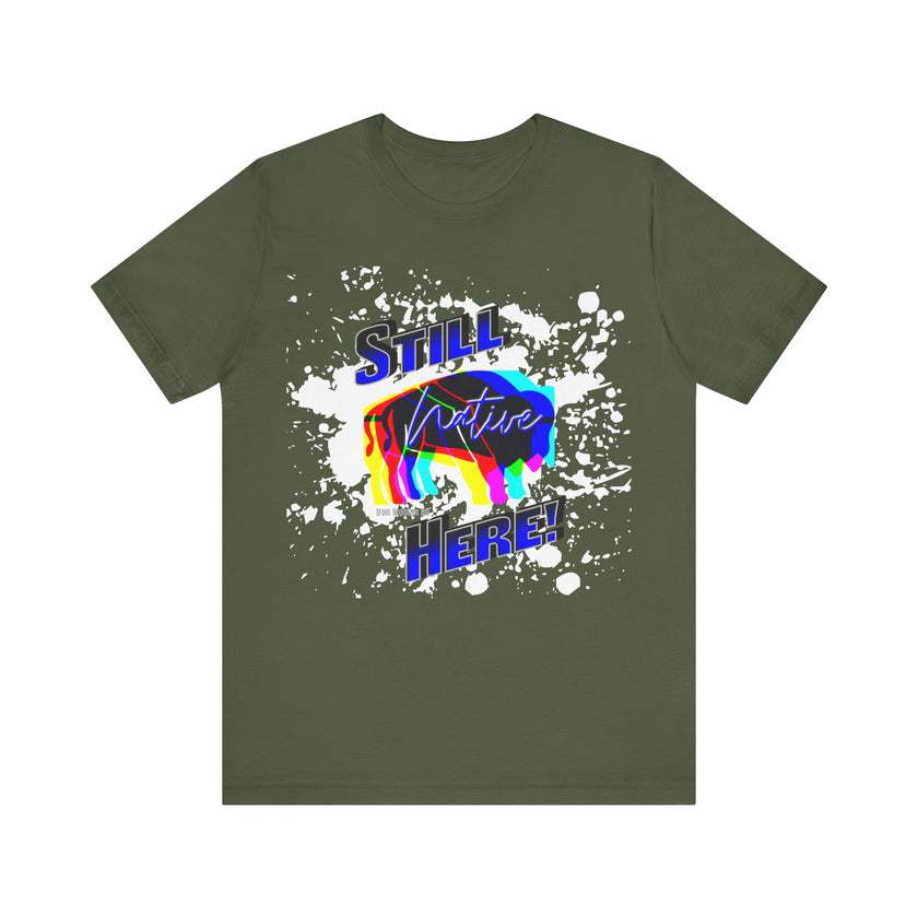 Native Innii aka Bison Graphic, Still Here, Native Pride, White, Orange, Black, Green, Blue, or Red Unisex Jersey Short Sleeve Tee