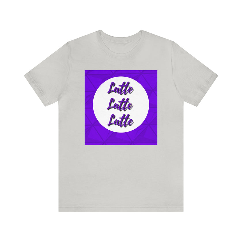 Latte Latte Latte purple graphic Unisex Jersey Short Sleeve Tee