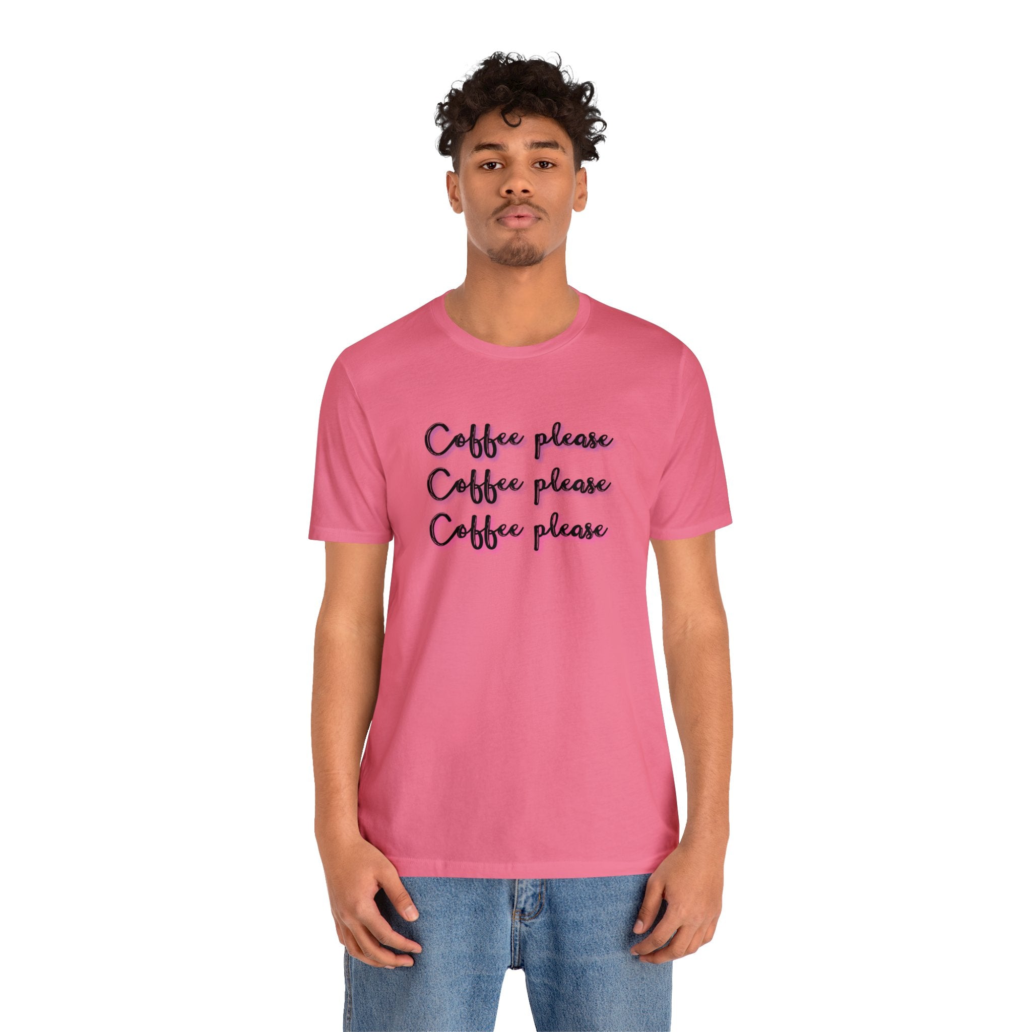 Coffee Coffee Coffee Unisex Jersey Short Sleeve Tee