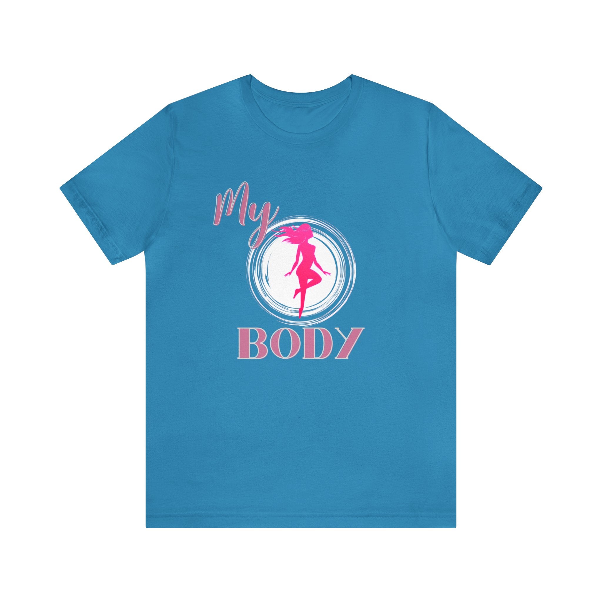 My Body Womens Rights Awareness Unisex Jersey Short Sleeve Tee