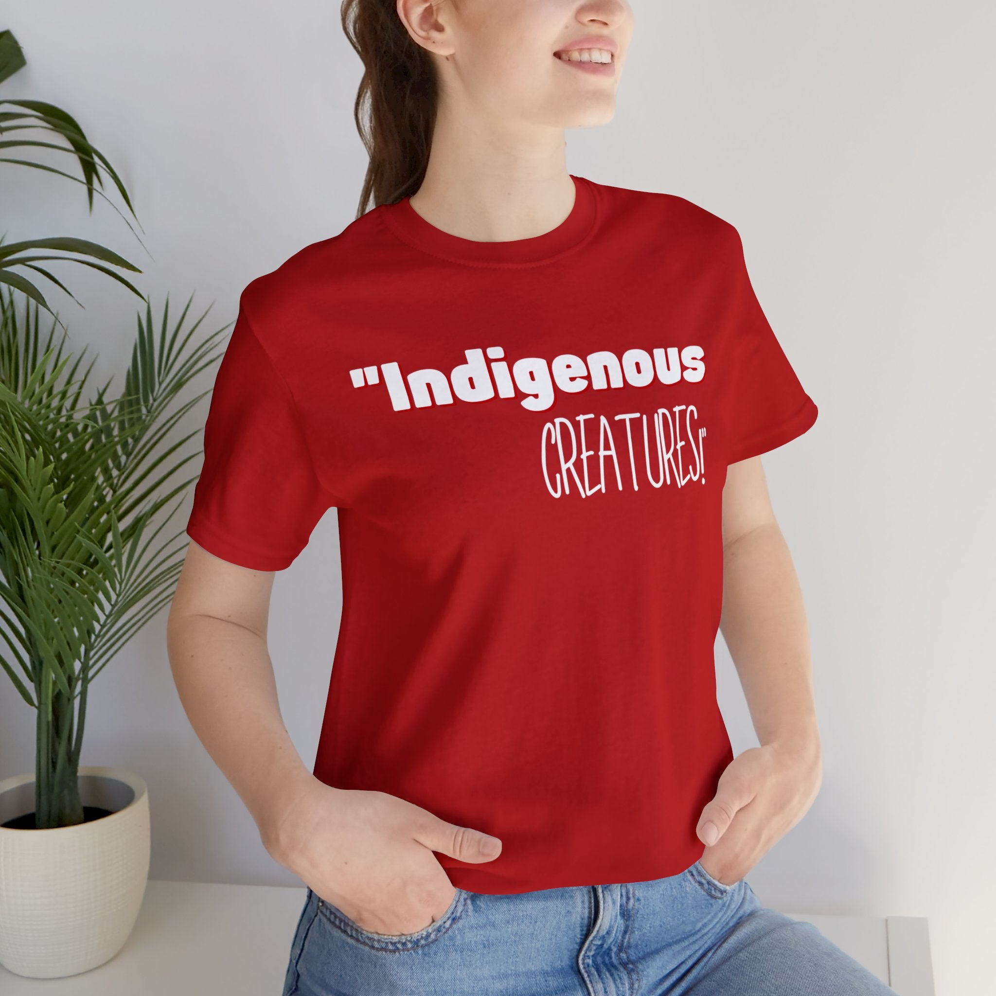 Indigenous...... status? Creatures Black Unisex Jersey Short Sleeve Tee