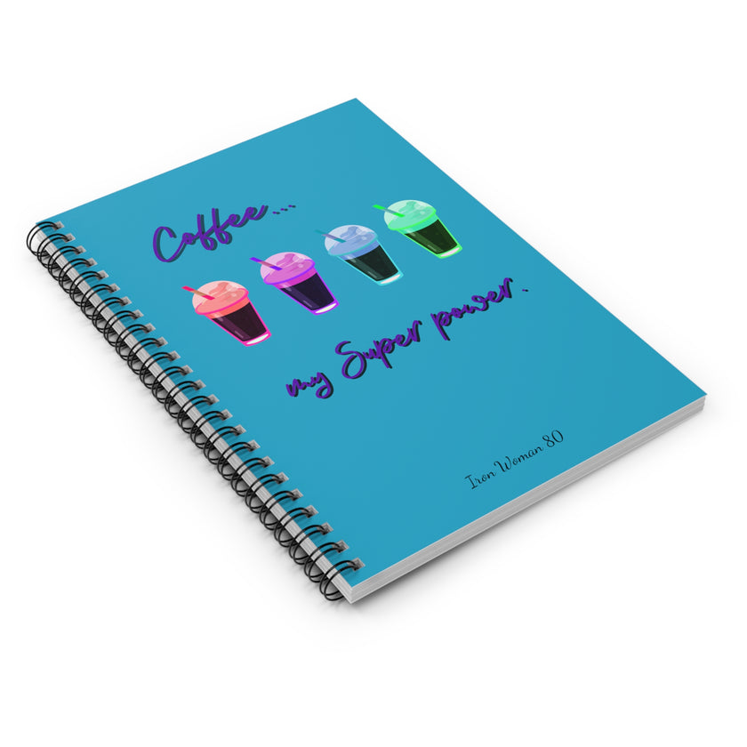 Coffee is my Super frap power rainbow Spiral Notebook - Ruled Line