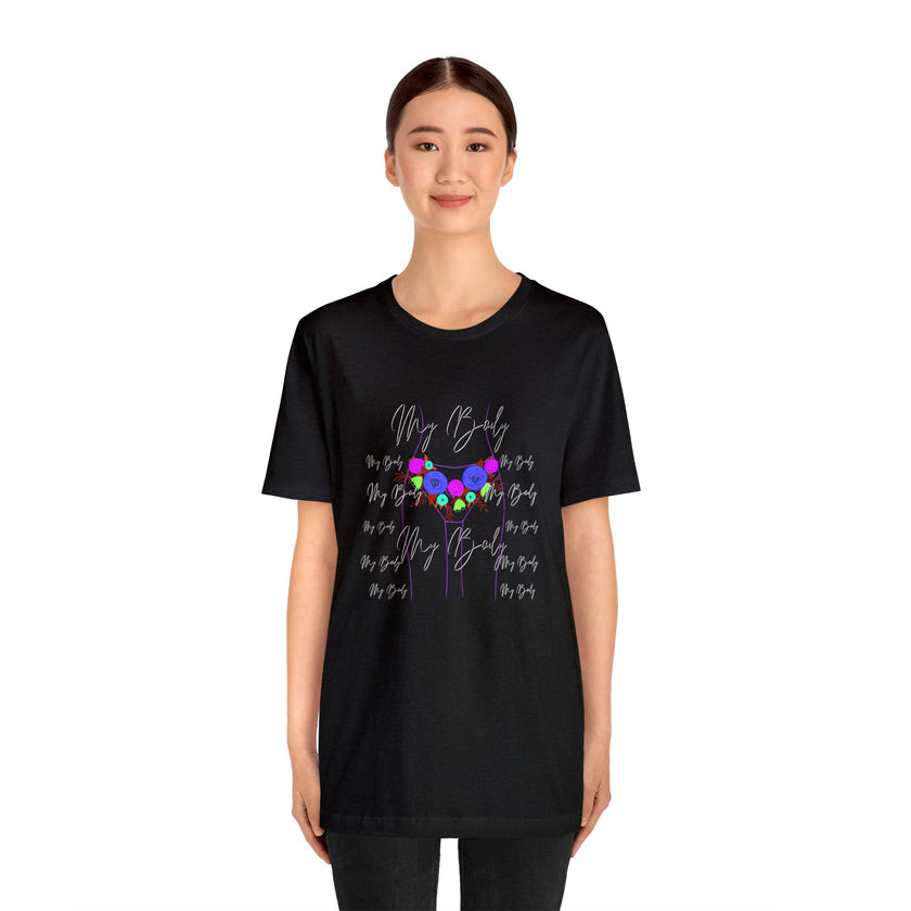 My Body My Body Women Rights Awareness Black Pink Berry Unisex Jersey Short Sleeve Tee