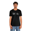 SH&T A$$ Rez Humor Unisex Jersey Short Sleeve Tee