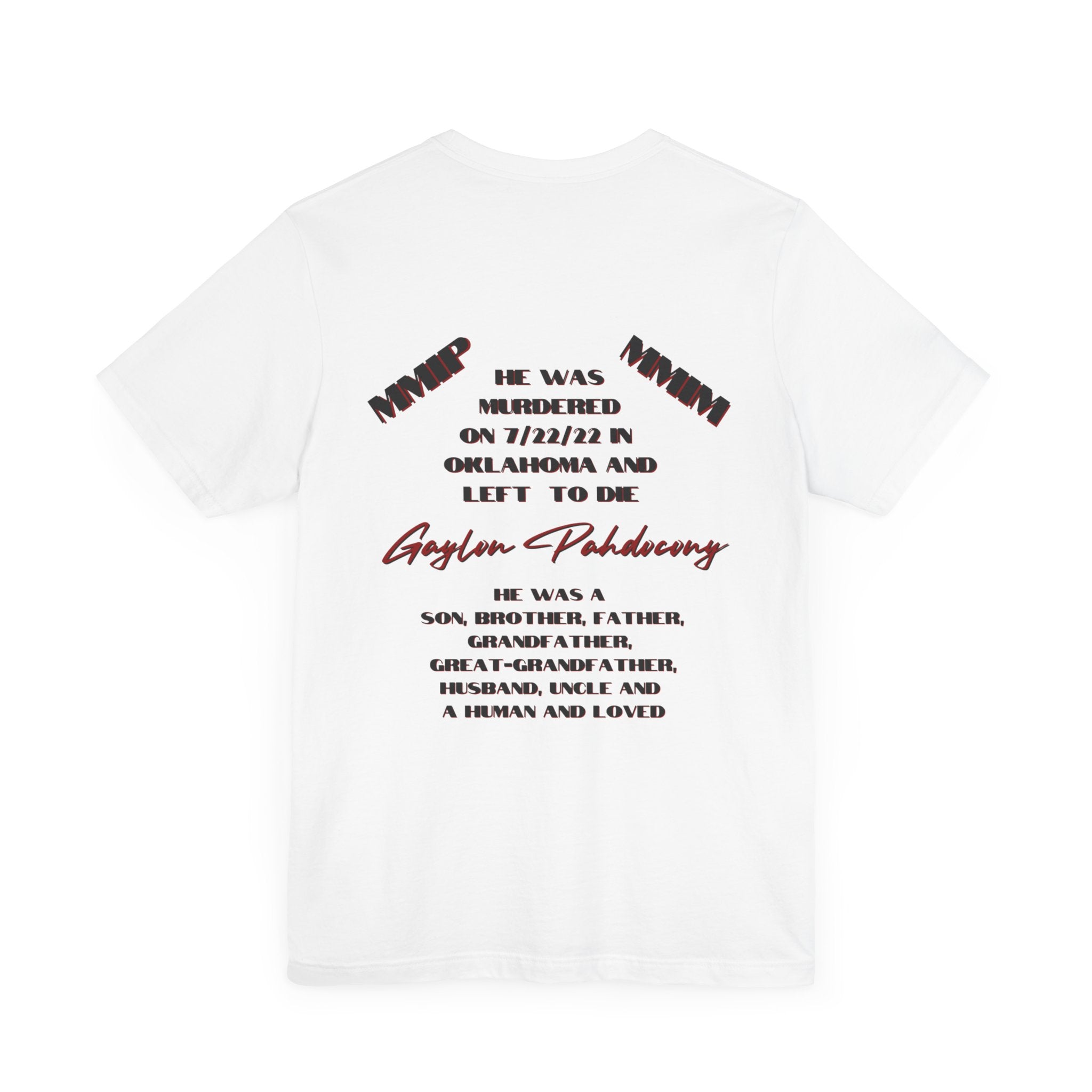 Justice for Gaylon Pahdocony MMIP, White or Black, Unisex Short Sleeve Tee