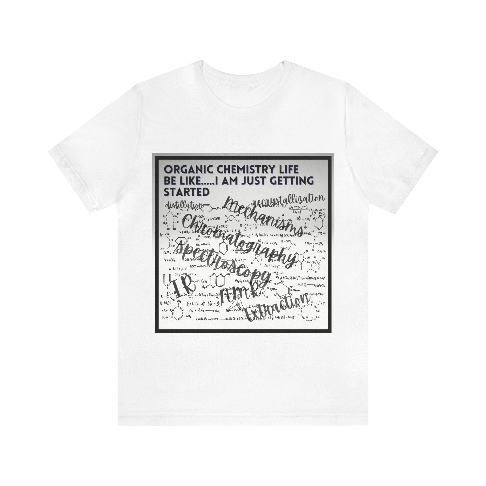 Organic Chemistry life Unisex Jersey Short Sleeve Tee