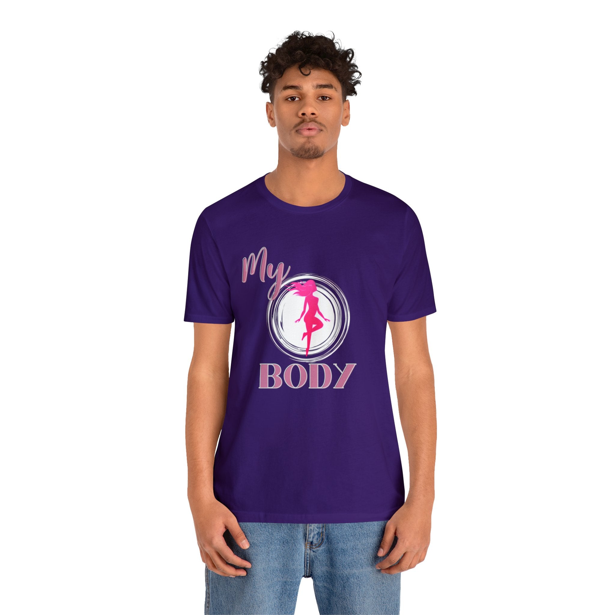 My Body Womens Rights Awareness Unisex Jersey Short Sleeve Tee