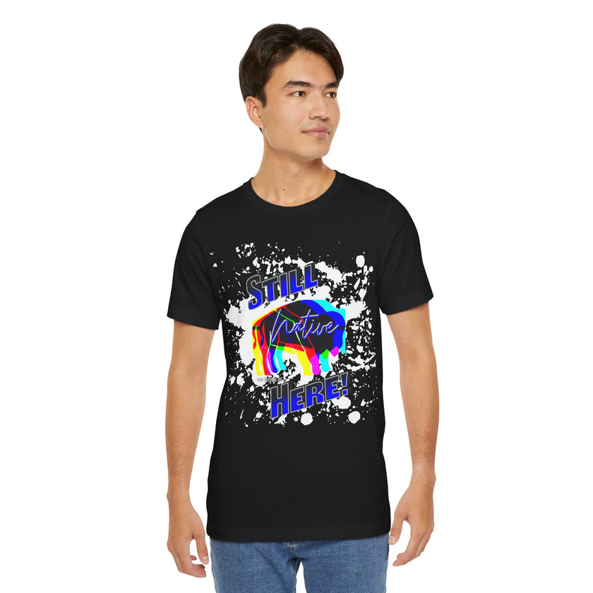 Native Innii aka Bison Graphic, Still Here, Native Pride, White, Orange, Black, Green, Blue, or Red Unisex Jersey Short Sleeve Tee