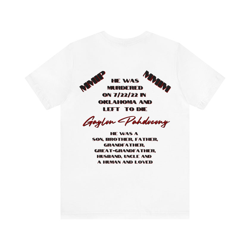 Gaylon Pahdocony, Black, Justice Shirt, MMIP, MMIM Unisex Jersey Short Sleeve Tee
