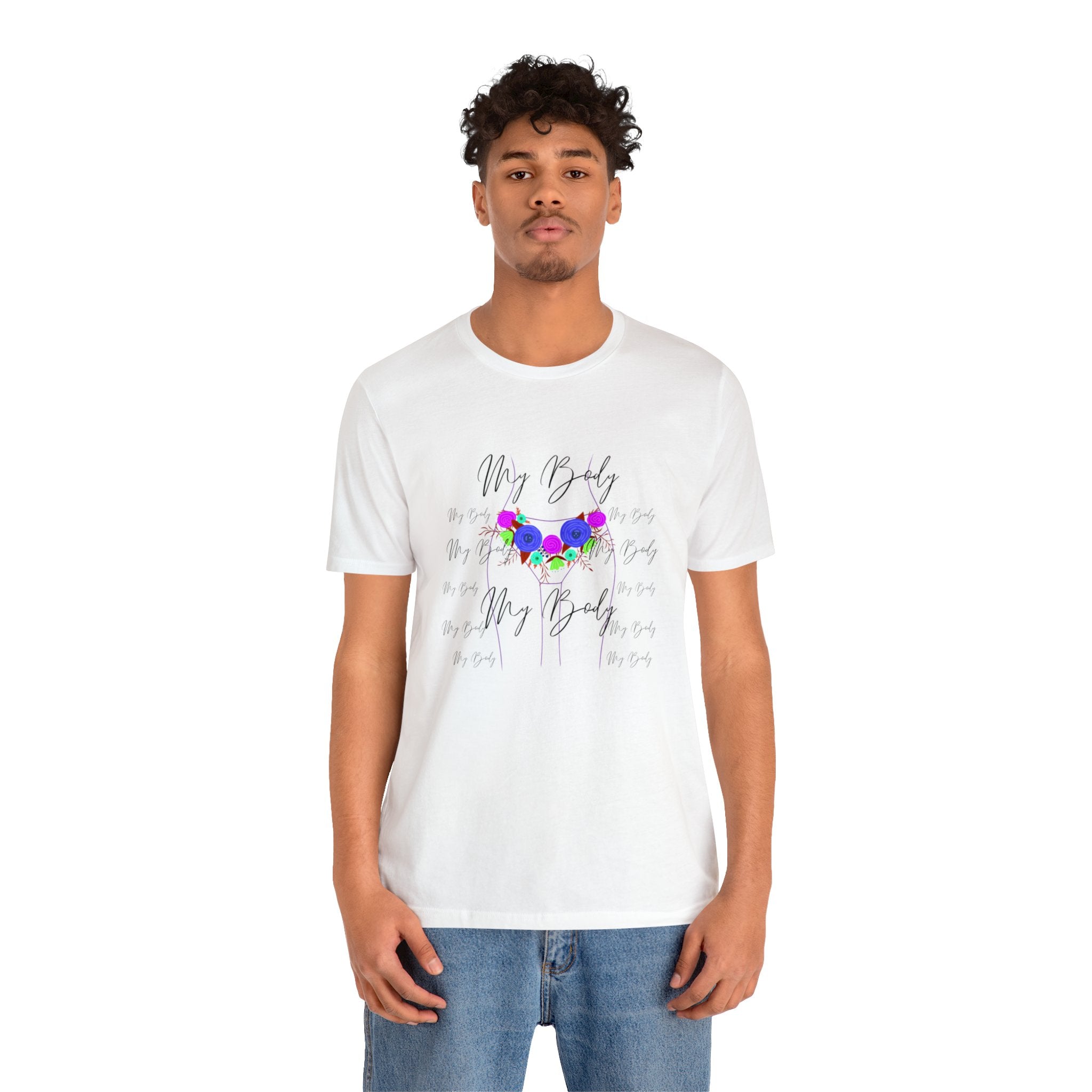 My Body My Body Women Rights Awareness Unisex Jersey Short Sleeve Tee