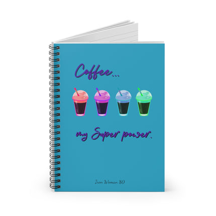 Coffee is my Super frap power rainbow Spiral Notebook - Ruled Line