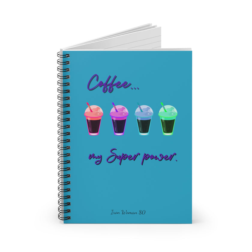 Coffee is my Super frap power rainbow Spiral Notebook - Ruled Line
