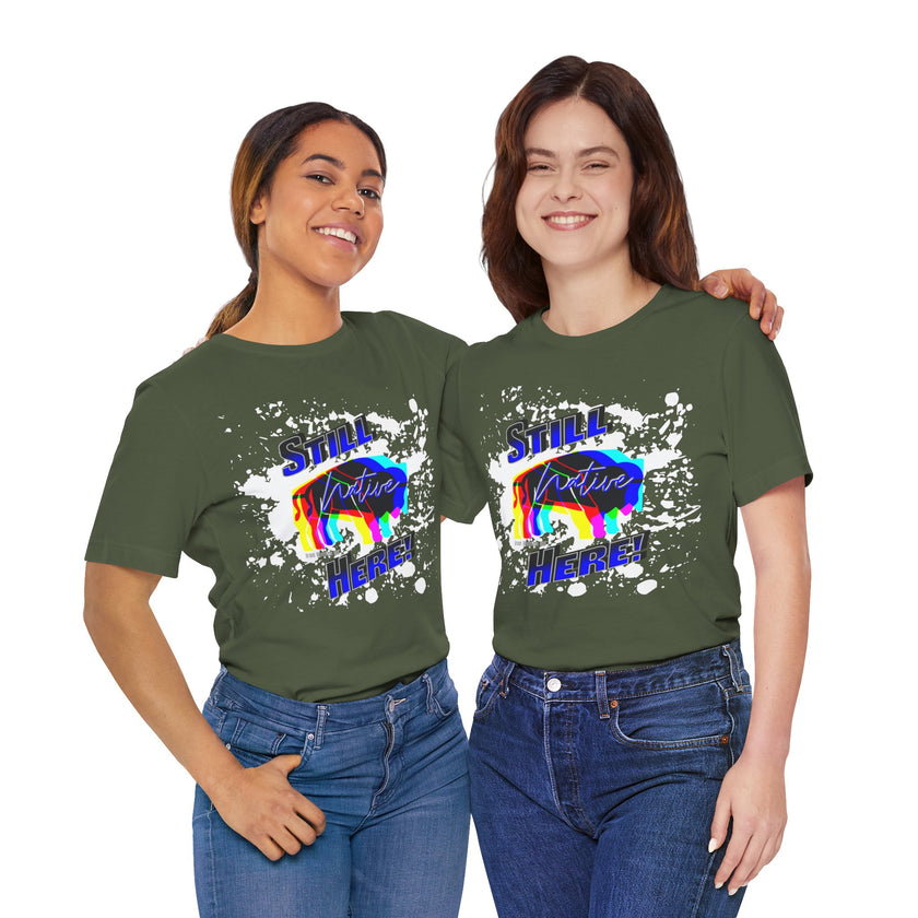 Native Innii aka Bison Graphic, Still Here, Native Pride, White, Orange, Black, Green, Blue, or Red Unisex Jersey Short Sleeve Tee
