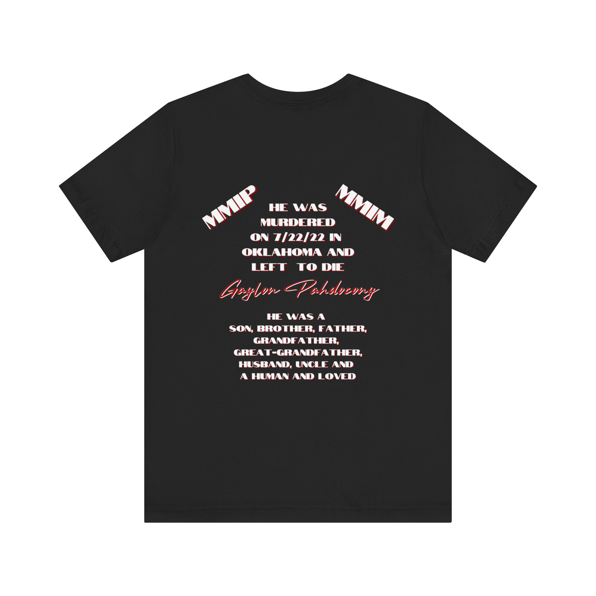 Justice for Gaylon Pahdocony MMIP, White or Black, Unisex Short Sleeve Tee