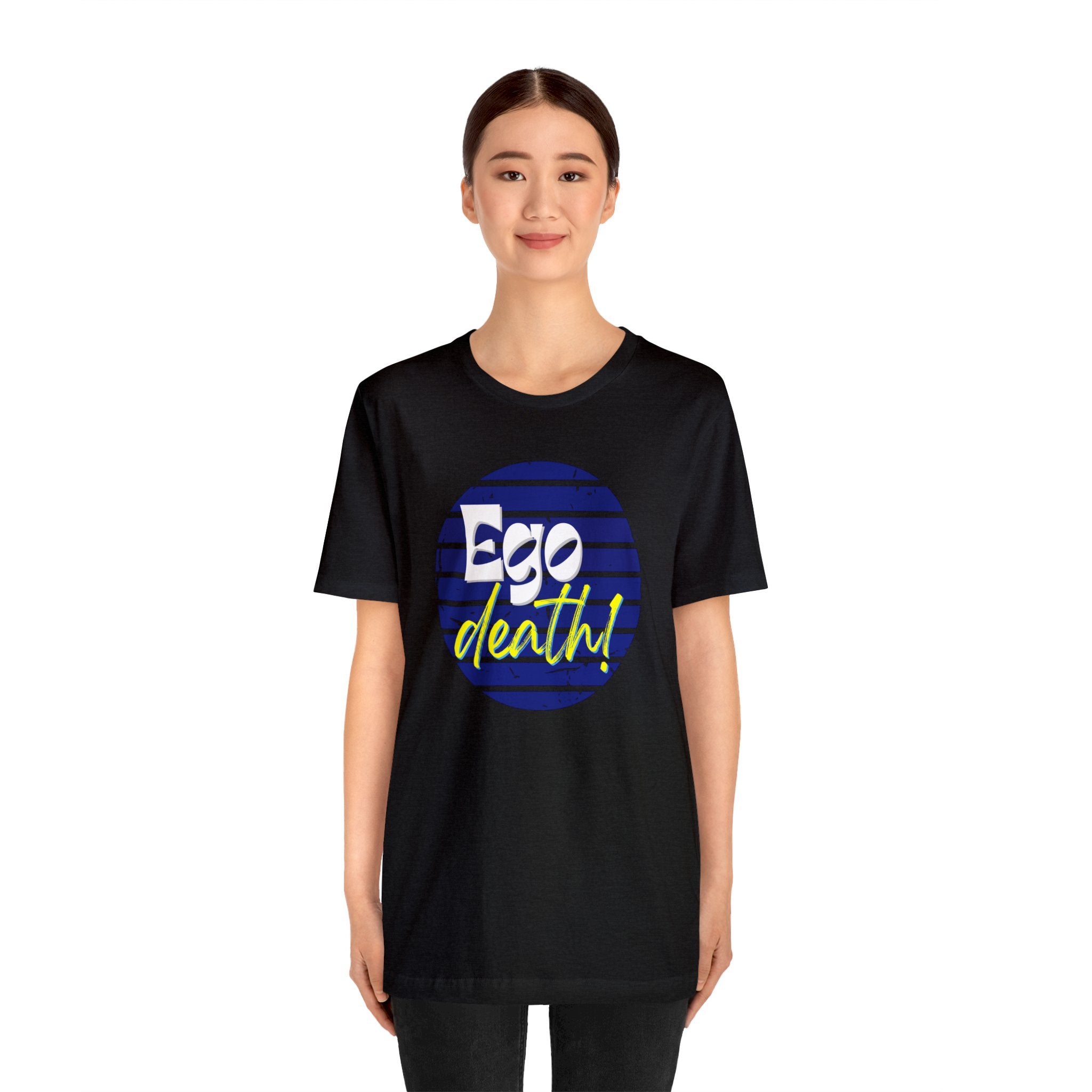 Black Ego death! Positive Vibes Collection Unisex Jersey Short Sleeve Tee