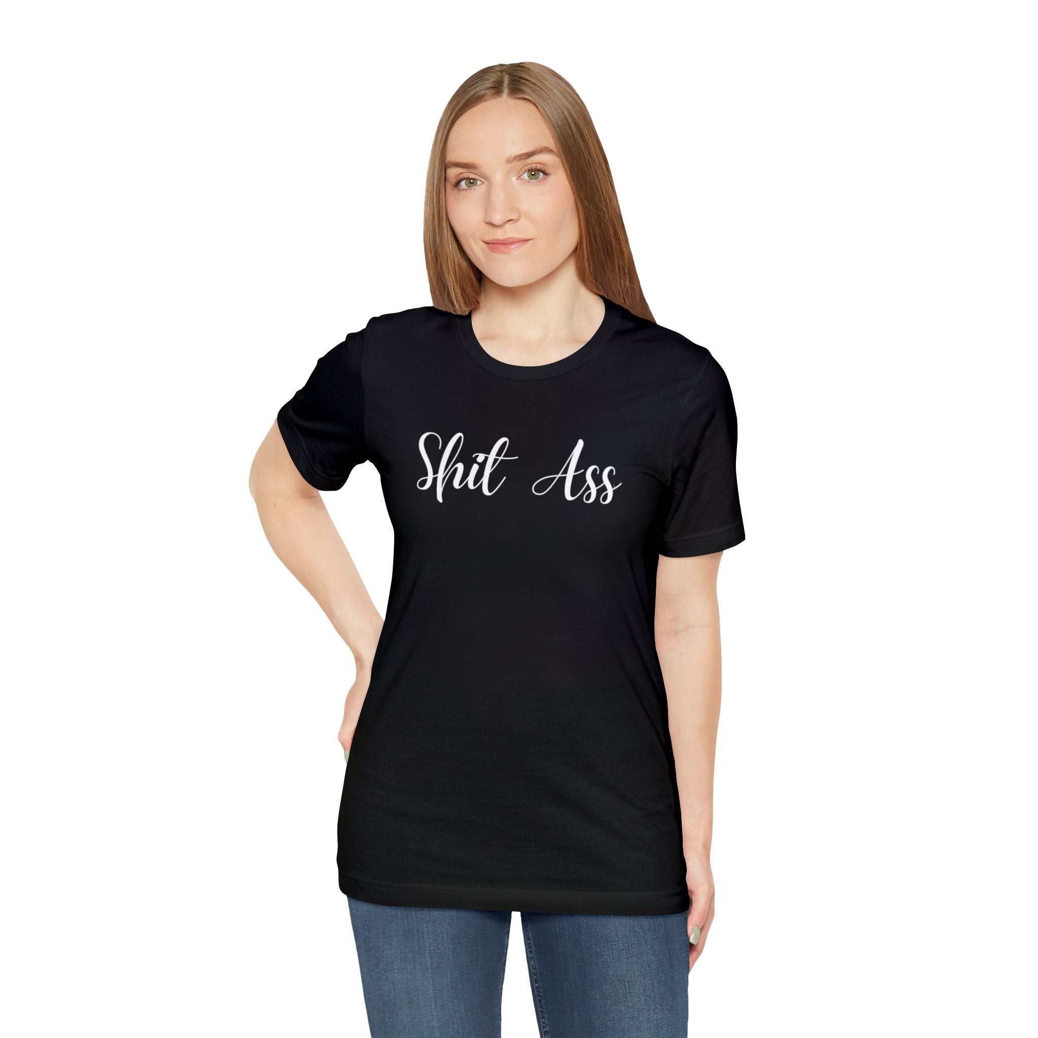 SH&T A$$ Rez Humor Unisex Jersey Short Sleeve Tee