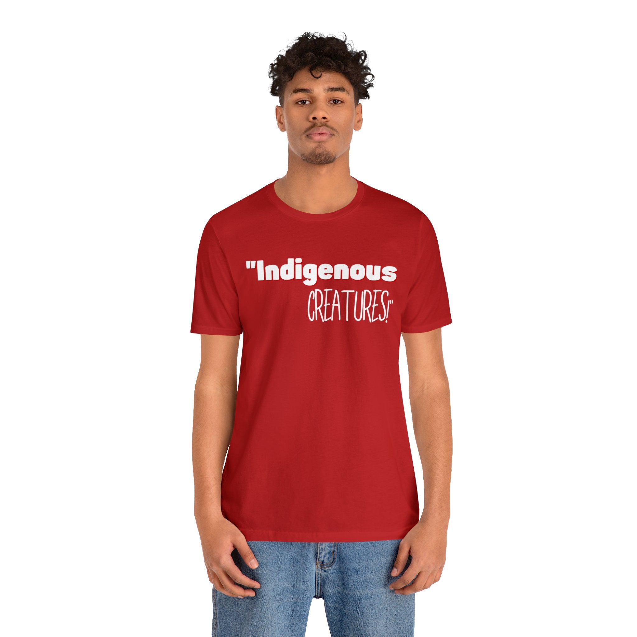 Indigenous...... status? Creatures Black Unisex Jersey Short Sleeve Tee