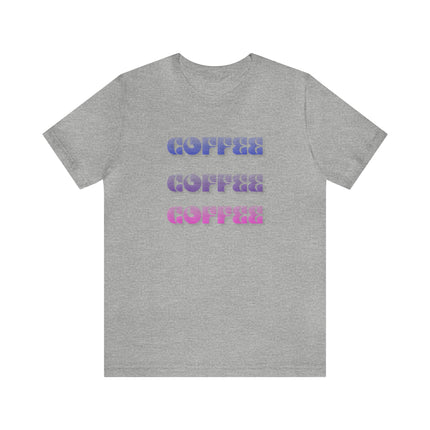 Coffee, Coffee, Coffee bold Jersey Short Sleeve Tee