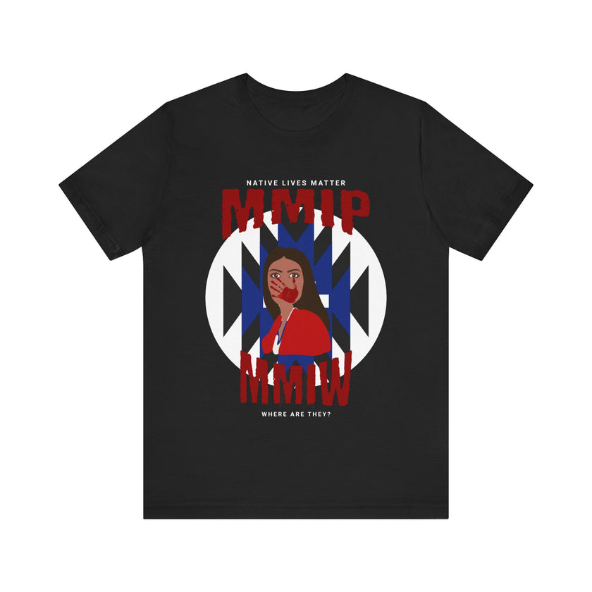 Black MMIP MMIW Shirt, Unisex Jersey Short Sleeve Tee