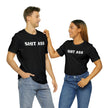 Sh&T A$$ Rez Humor 2 Unisex Jersey Short Sleeve Tee