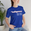Indigenous...... status? Creatures Black Unisex Jersey Short Sleeve Tee