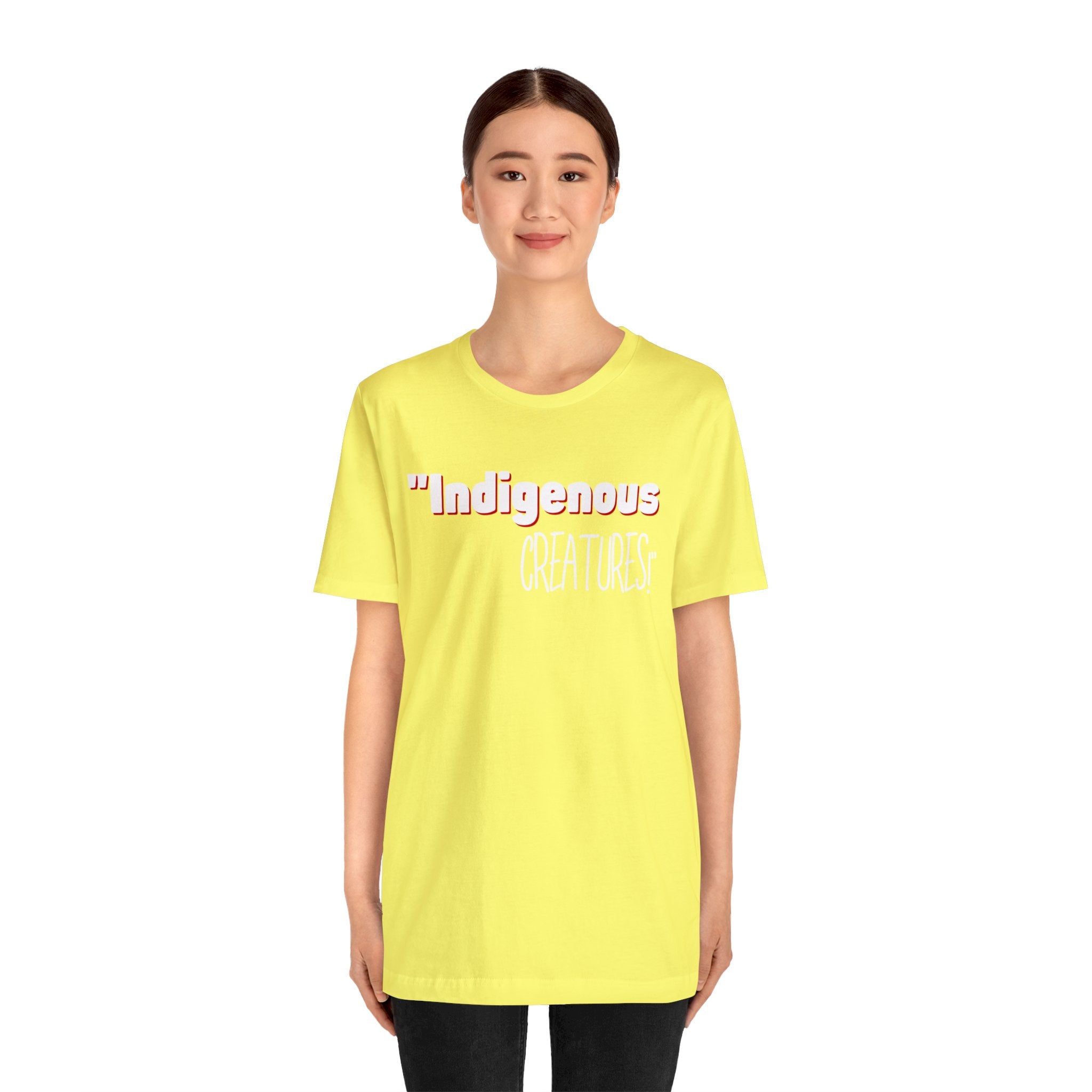 Indigenous...... status? Creatures Black Unisex Jersey Short Sleeve Tee