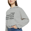 Yoga, Gratitude, Good Food and Good Vibes Cropped Women's Cinched Bottom Hoodie, Green, Gray, Black, Tan