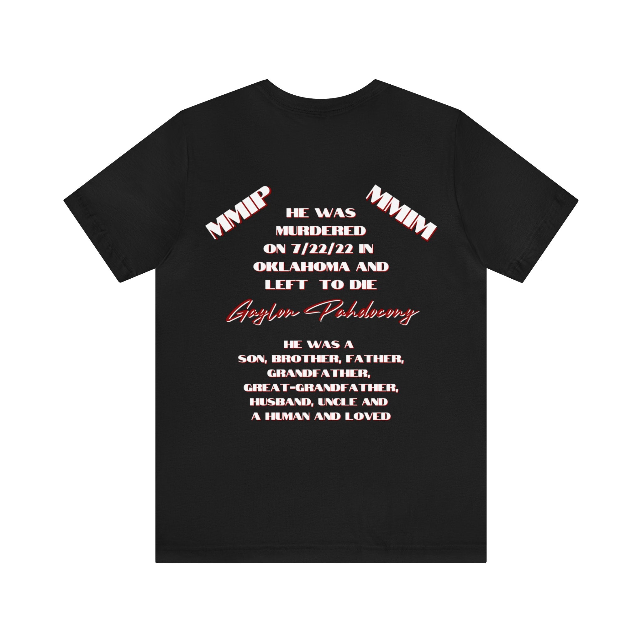 Gaylon Pahdocony, Black, Justice Shirt, MMIP, MMIM Unisex Jersey Short Sleeve Tee